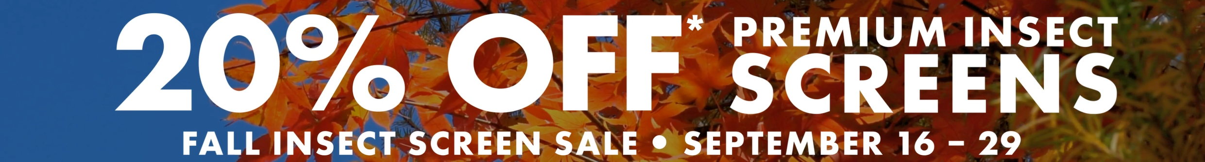 fall insect screen sale